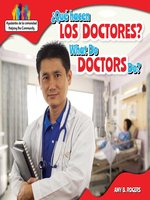 ¿Qué hacen los doctores? / What Do Doctors Do?